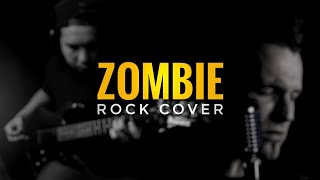 THE CRANBERRIES  Zombie Rock Cover [upl. by Catto]