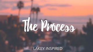 1 Hour LAKEY INSPIRED  The Process [upl. by Moulden]