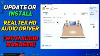 How to Download and Update Realtek HD Audio Driver on Windows 1011 with Realtek Audio Manager Incl [upl. by Leeann]