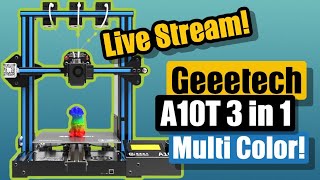 Geeetech A10T 3 in 1 Mixcolor 3D Printer Live Unboxing and Test Print [upl. by Notserc437]