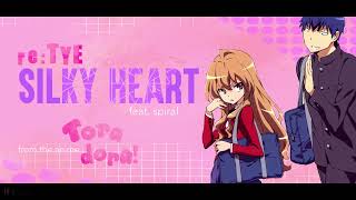 quotSilky Heartquot English Cover  Toradora OP2 feat Spiral [upl. by Annauqaj]