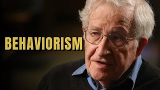 Behaviorism  Noam Chomsky [upl. by Garrard943]