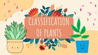 G6 Science Classification of Plants [upl. by Nike322]