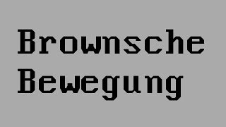 Brownsche Bewegung Teilchenbewegung  Physik  Wärmelehre [upl. by Quartet]