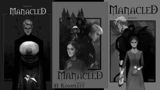 1 KOMPLETT  Manacled ⚠️  Dramione  Harry Potter Fanfiktion [upl. by Eirojam]