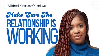 Make sure the relationship is working  Mildred Kingsley Okonkwo relationship marriage [upl. by Emoryt996]