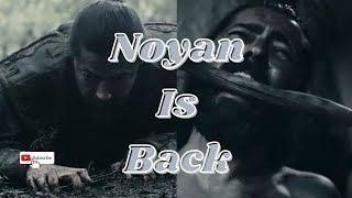 Re Entry Of Noyan l Noyan Return In Season 4 l Noyan Entry In Season 4 In Kayi Kabila l Noyan Alive [upl. by Neelrahs]