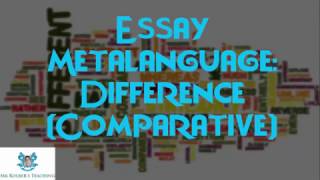 Essay Metalanguage Difference Comparative Essay Connectives [upl. by Leen895]