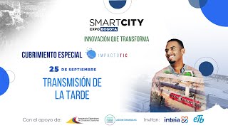 Smart City Expo 2024  Cubrimiento especial  25 de septiembre tarde [upl. by Duggan257]