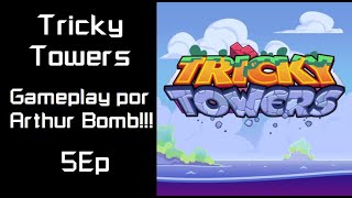 Tricky Towers  Episódio Final  5Ep [upl. by Assitruc]