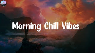 Morning Chill Vibes  Lady Gaga Shawn Mendes DJ Snake [upl. by Eerok400]