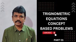 TRIGNOMETRIC EQUATIONS PROBLEMS BASED ON CONCEPT WITH CLEAR EXPLANATION BY SIVAPRASAD [upl. by Onil]