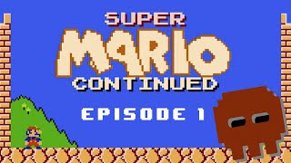 Super Mario Bros Continued SMB ROM HACK EP1 [upl. by Trillby972]