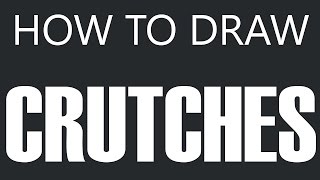 How To Draw Crutches  Walking Crutches Drawing Walking Sticks [upl. by Kaltman]