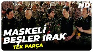 Maskeli Beşler Irak  Şafak Sezer Türk Komedi Filmi Tek Parça HD [upl. by Mosira393]