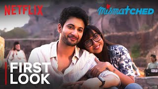 Mismatched S3  First Look  Prajakta Koli Rohit Saraf  Netflix India [upl. by Avivah]