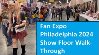 Fan Expo Philadelphia 2024 Show Floor WalkThrough [upl. by Selim]