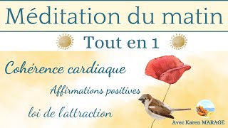 Méditation du matin 10 min  cohérence cardiaque  loi de lattraction  affirmations positives [upl. by Damahom244]