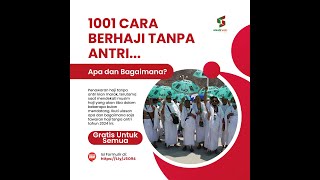 1001 Cara Berhaji Tanpa Antri [upl. by Edgar]