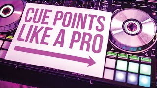 SETTING CUE POINTS LIKE A PRO  DJ TUTORIAL [upl. by Nwahs994]