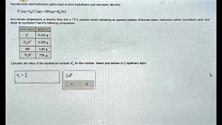 Fluoride anion and hydronium cation react to form hydrofluoric acid and water like this F  H3O [upl. by Lirrehs]