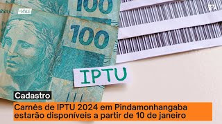 Cadastro digital IPTU 2024 em Pindamonhangaba Veja como fazer [upl. by Eibber]