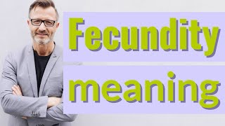 Fecundity  Meaning of fecundity 📖 📖 [upl. by Therese]