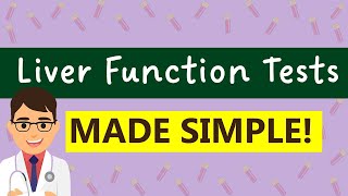 Liver Function Tests LFTs interpretation  COMPLETE GUIDE [upl. by Eeram]