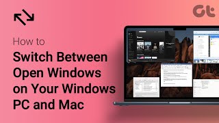 How to Switch Between Open Windows on Your Windows PC and Mac  Step by Step Tutorial [upl. by Emmet]