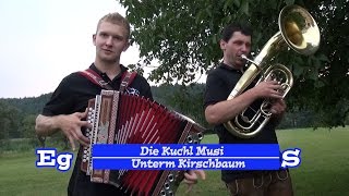 Die Kuchl Musi  Unterm Kirschbaum [upl. by Witcher669]