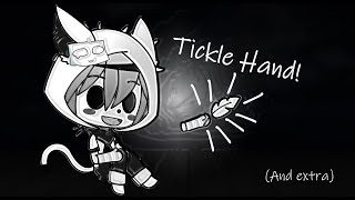 Gacha  Tickle Hand Tickle Story [upl. by Eenhpad]