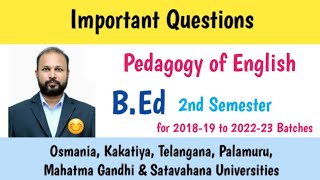 Pedagogy of English  Important Questions 2023  BEd 2nd Semester  OU KU PU TU MGU SU [upl. by Handbook306]