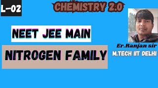 L02 Nitrogen family । PBlock Elements jeemains neet [upl. by Droffig990]