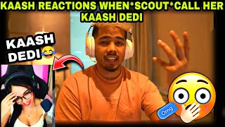 😳WHENofficialscoutopCall KAASH DIDI TO KAASH🤣 HER REACTIONS🔥 [upl. by Aihsotal316]