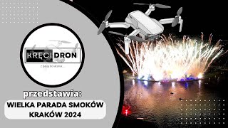 Wielka Parada Smoków  Kraków 2024 [upl. by Lekkim]