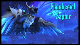 Flambeciel saphir  Elite monture wow  Sapphire Skyblazer [upl. by Ury]