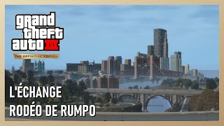 GTA III  Léchange amp Rodéo de Rumpo [upl. by Malek573]