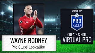 FIFA 22  How to Create Wayne Rooney  Pro Clubs Lookalike [upl. by Onstad]