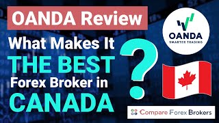 OANDA Review What Makes It the BEST Forex Broker in Canada [upl. by Ube]