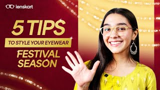 5 Tips to Style Your Eyewear for Festive Celebrations [upl. by Afton]