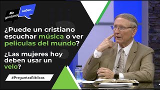 115 ¿El entretenimiento del mundo  ¿El uso del velo  Pr Stephen Bohr  Me Gustaría Saber [upl. by Gerty]