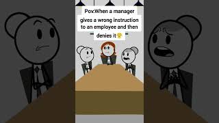 When a manager give a wrong instruction to an employee and then denies it animation funnyvideo [upl. by Ole]