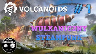 VOLCANOIDS 1  GAMEPLAY PL  WULKANICZNY STEAMPUNK [upl. by Latton]