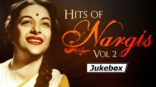 Hits Of Nargis  Vol 2  Bollywood Evergreen Hindi Songs  Best Of Nargis Songs HD [upl. by Aiht228]