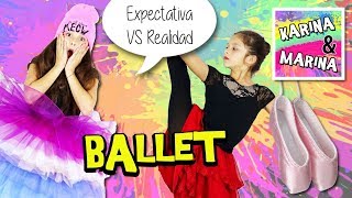 💃 ¡EXPECTATIVA vs REALIDAD 😍 BALLET CLÁSICO Rutinas preparación coreografías y mucho más [upl. by Sirej]