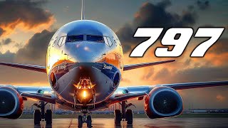 NEW Boeing 797 Just SHOCKED Everyone NOW Heres Why [upl. by Clova12]