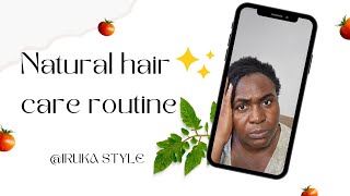 Natural hair care routine [upl. by Audie]