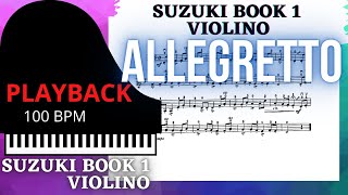 ALLEGRETTO 100 BPM  ACOMPANHAMENTO  Staccato ou Martellato  Suzuki Book 1 Piano Accompaniment [upl. by Duky631]