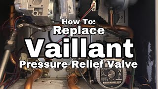 How to Repair a Faulty PRV on a Vaillant Ecotec Plus Boiler [upl. by Metabel]