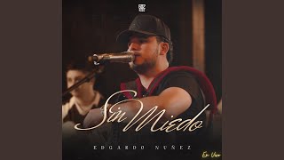 Sin Miedo En Vivo [upl. by Alford]